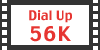 Dial Up 56K